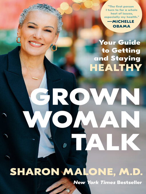 Title details for Grown Woman Talk by Sharon Malone, M.D. - Wait list